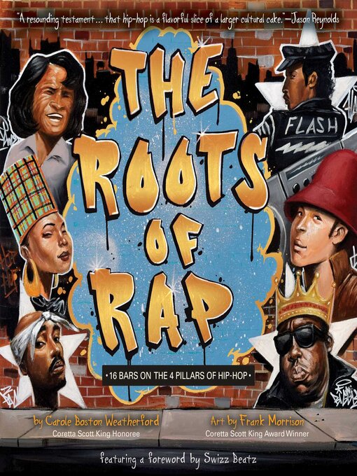 Title details for The Roots of Rap by Carole Boston Weatherford - Available